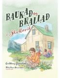 Baukað og brallað í Skollavík