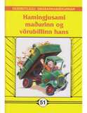 Hamingjusami maðurinn og vörubíllinn hans