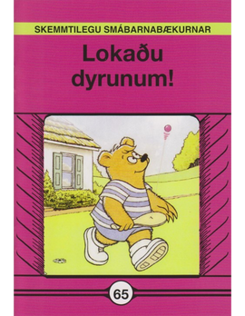 Lokaðu dyrunum!